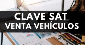 clave SAT venta vehículos